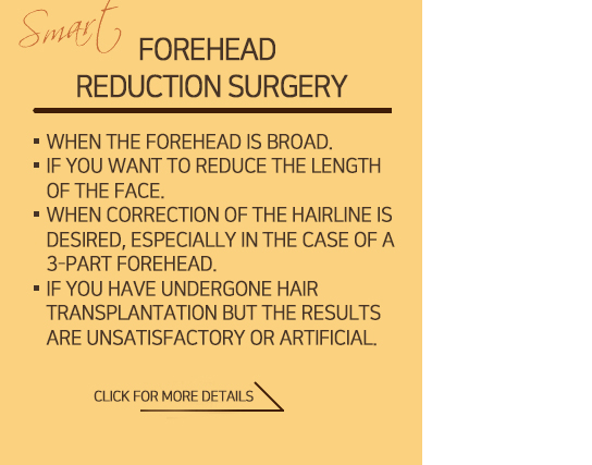 Smart Forehead Reduction Surgery